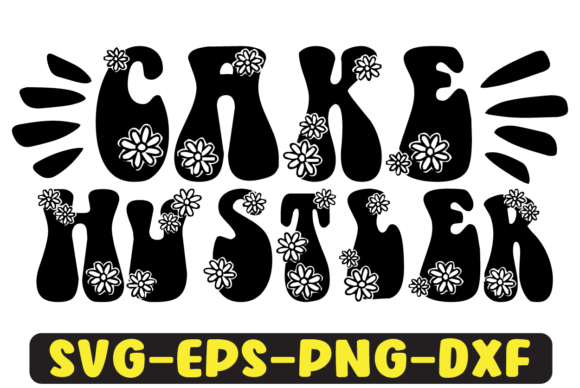 Cake Hustler Quote Retro SVG: A Designer’s Review