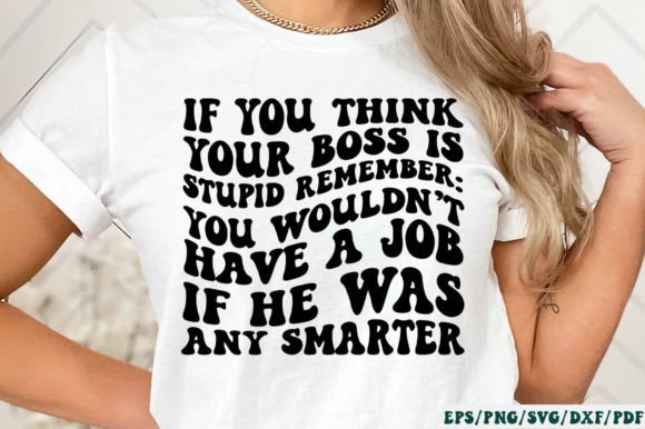 Review: If You Think Your Boss is Stupid Remembe