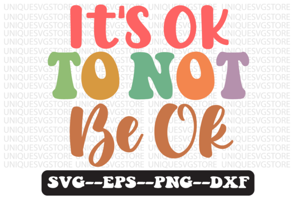 Review: It’s Ok to Not Be Ok Retro SVG for Embroidery