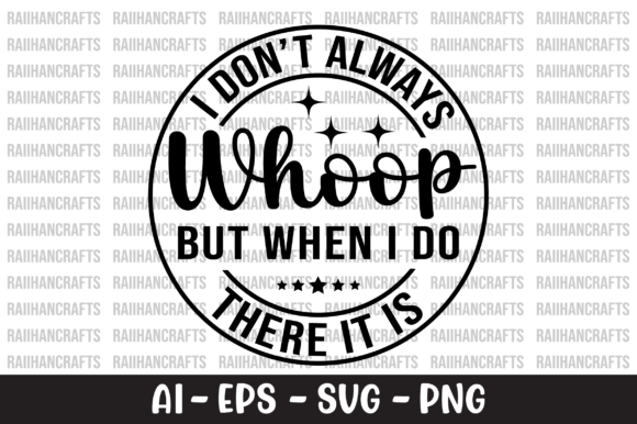 Reviewing I Don t Always Whoop but when I Do There