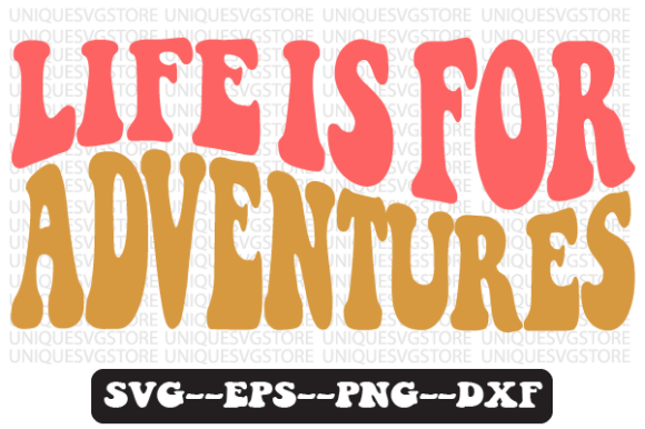 Reviewing Life is for Adventures Retro Svg Design