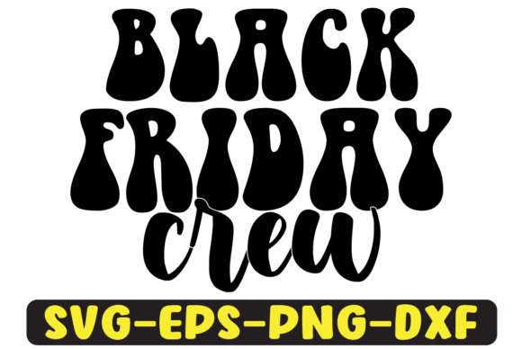 Reviewing the Black Friday Crew Retro SVG for Embroidery