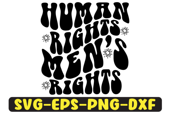 Reviewing the Human Rights Men's Rights SVG for Embroidery