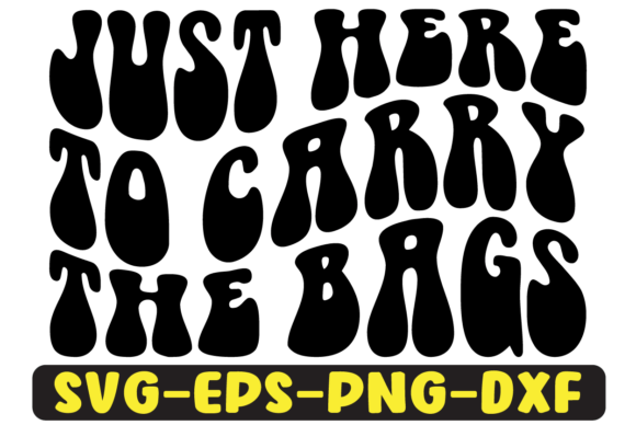 Reviewing the Just Here to Carry the Bags SVG for Embroidery