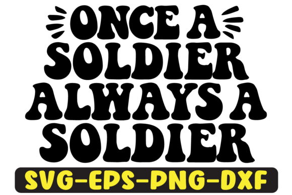 Reviewing the Once a Soldier Always Retro SVG
